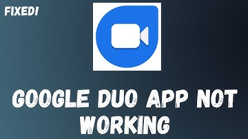Google DUO App  Not Working on Android || google duo video calling problem Fix
