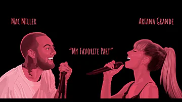 Mac Miller - My Favorite Part (feat. Ariana Grande) (FLAC) HQ