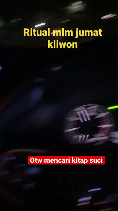 Ritual mlm jumat kliwon mencari kitap suci