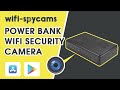 Power bank wifi spy camera with app 