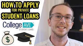 How To Apply for Private Student Loans (College Ave)
