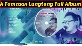 Lengtong Pauno - A Tamzaan Lungtang Full Album Music Video