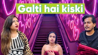 Galti hai kiski 🤣
