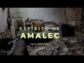 Apóstol German Ponce   El Espíritu de Amalec   Viernes 24 08 2018