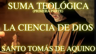 Santo Tomás de Aquino - Suma Teológica (Primera parte: Ciencia de Dios) (Cuestión 14)