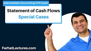 Cash Flows Statement:  Special Cases