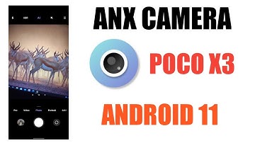 How to Install ANX/MIUI Camera IN POCO X3 Android 11 ft. Octavi OS
