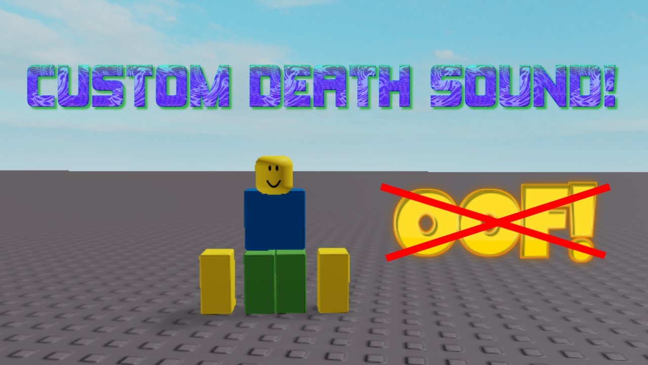 Roblox How To Make A Custom Death Sound Youtube - how to make the roblox death sound in real life