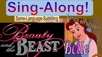 Belle Sing-Along Beauty and the Beast Same-Language-Subtitling Belle Sing-Along Beauty and the Beast Same-Language-Subtitling