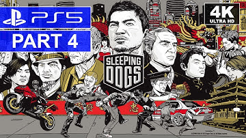 Sleeping Dogs: Definitive Edition | Part 4 | PS5 Story Walkthrough | [4K, HDR, 60FPS]