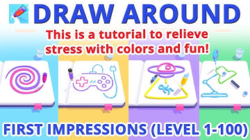 Draw Around Level 1 to 100 - First Impressions Gameplay Walkthrough