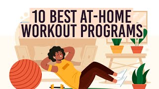 10 Best At-Home Workout Programs