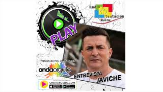 Entrevista Javiche  "Echame la culpa" - Dale al Play