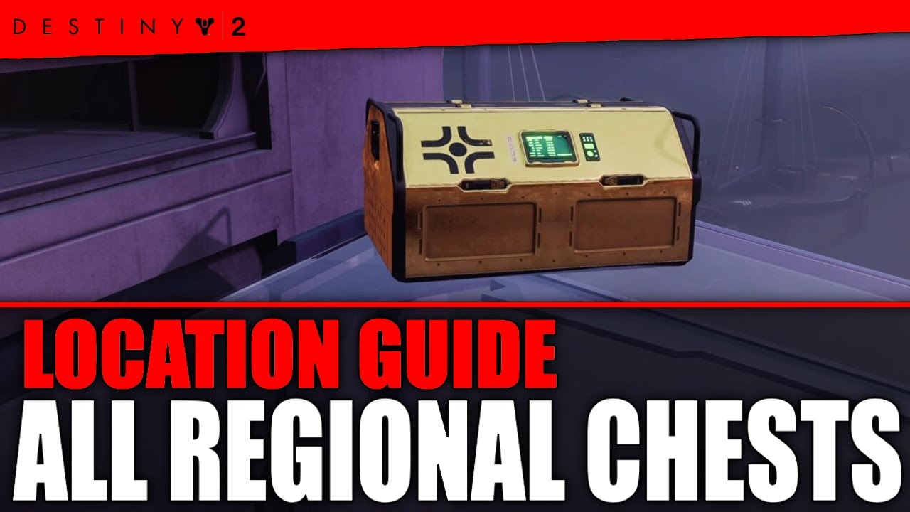 All Regional Chests in Destiny 2