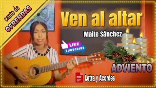 Video thumbnail of "Ven al altar - Canto de ofrendas para Adviento (letra y acordes)"