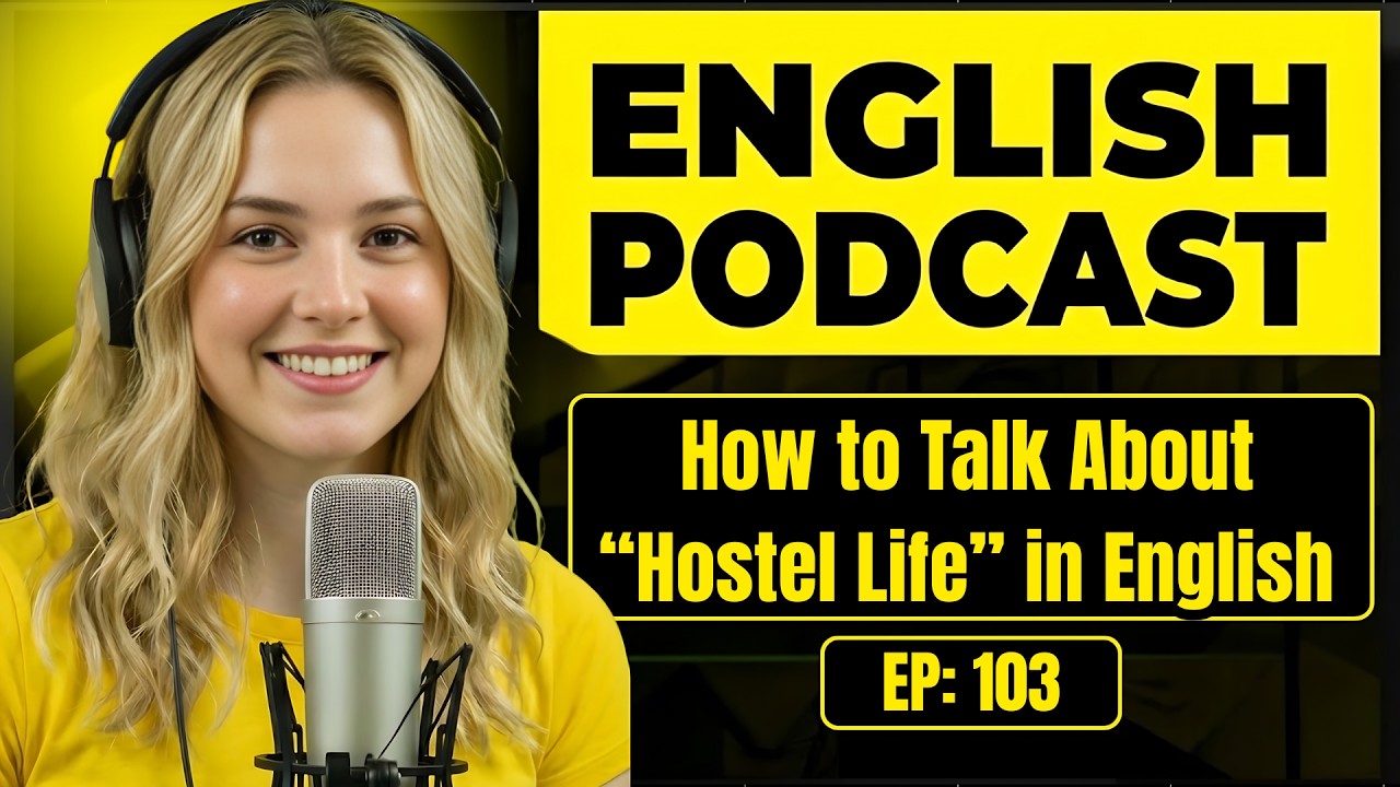 100 Essential Phrases & How to Talk About Hostel Life in English | English Conversation Practice