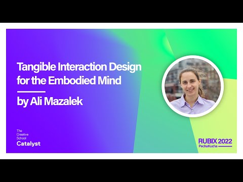 Tangible Interaction Design for the Embodied Mind by Ali Mazalek