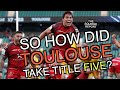 So how did Toulouse take title five? | Champions Cup Final 2021 | The Squidge Report