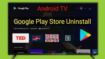 How To Uninstall Google PlayStore in Android Tv
