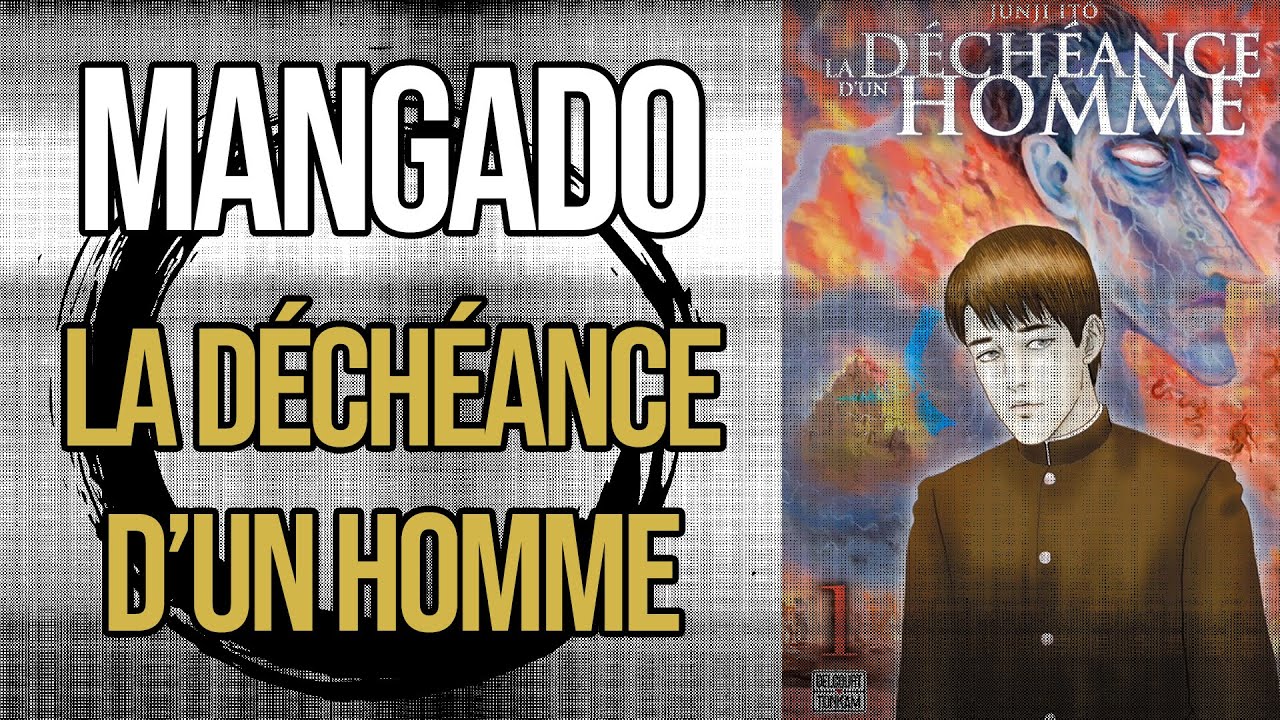 MANGA La Déchéance d'un homme - Mangado La voie du manga - YouTube