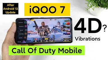 iQOO 7 4D vibrations Call of Duty After Android 12 Update 🔥🔥🔥