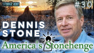 America's Stonehenge | Dennis Stone