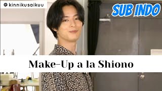 [SUB INDO] Cari Tahu Make Upnya Akihisa Shiono! 👜💄