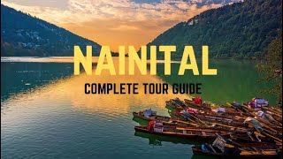 Nainital | Nainital Tourist Places | How to Travel Nainital | Nainital Travel Guide | Nainital Vlog