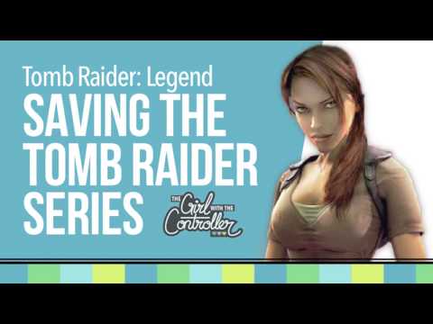 Tomb Raider : Legend