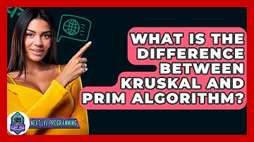 What Is The Difference Between Kruskal And Prim Algorithm? - Next LVL Programming