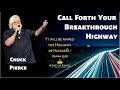 Chuck Pierce: Call Forth Your Breakthrough Highway (Isaiah 35:8)