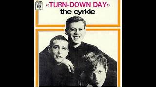 TURN DOWN DAY--THE CYRKLE (NEW ENHANCED VERSION) SET TO  720P