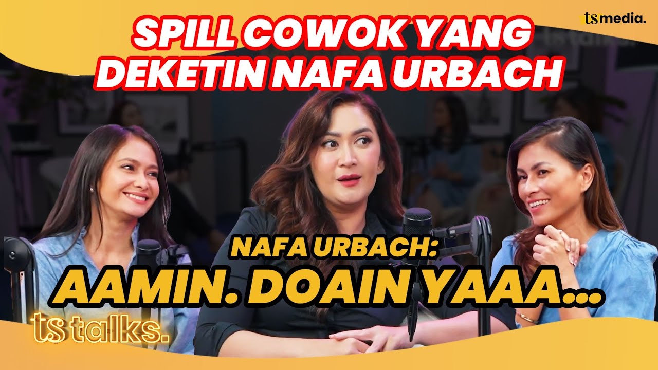 NAFA URBACH GOYAH‼️ MAKIN BANYAK YANG DEKETIN, BUKAN ORANG SEMBARANGAN! | TS Talks Eps. 179 #2