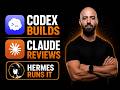 Codex Builds. Claude Reviews. Hermes Agent Runs It.