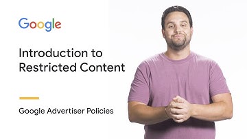 Introduction to Restricted Content | Google Advertiser Policies