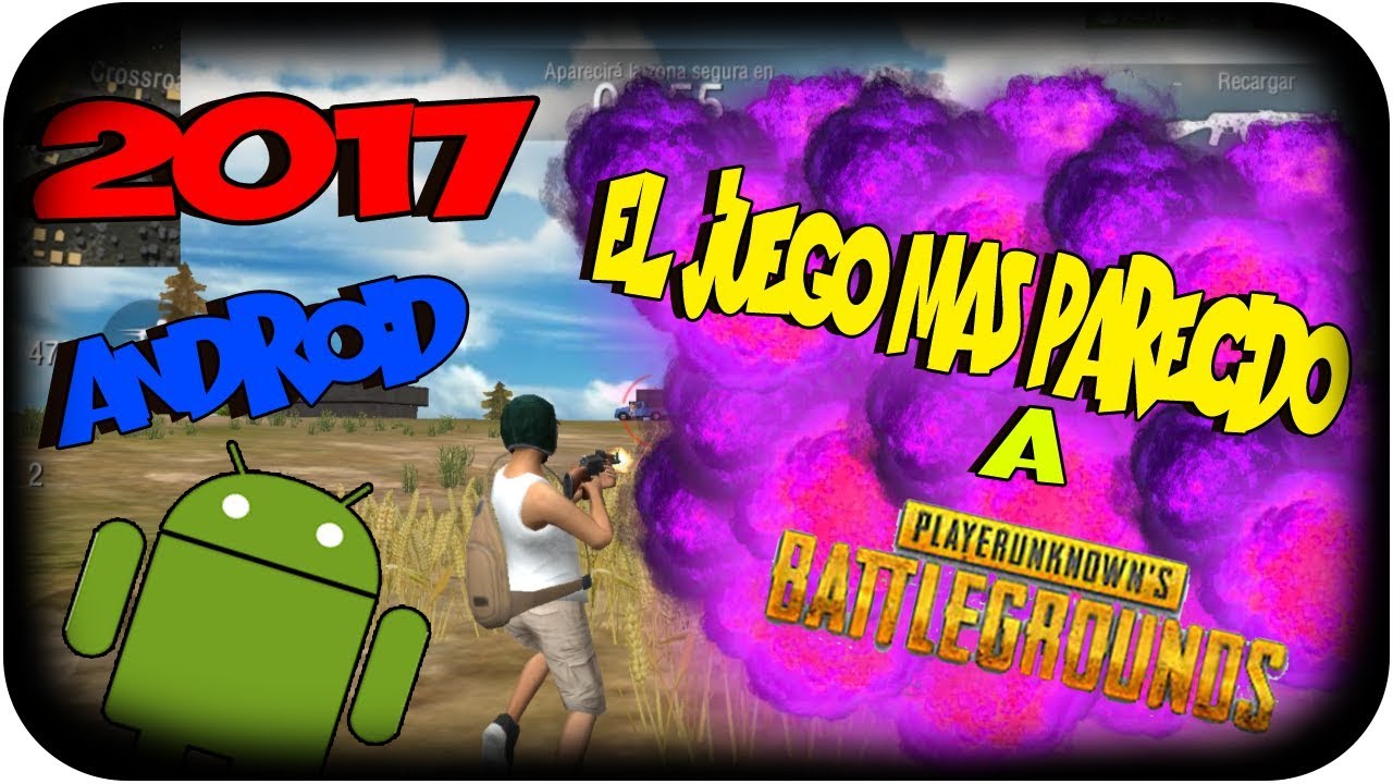 EL MEJOR JUEGO PARECIDO A PLAYER UNKNOWNS BATTLEGROUND ...