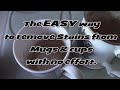 The easy way to remove stains from Mugs and cups with no effort