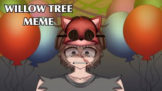 Willow Tree Meme || (HUMAN) FNAF || Michael Afton || ⚠️Blood+Flashing Lights⚠️