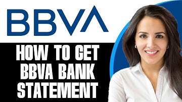 How To Get BBVA Bank Statement (2025)