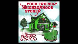 Your Friendly Neighborhood Stoner (2021 mixtape), by Stoner Jordan