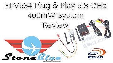 FPV584 Plug & Play 5.8 GHz 400mW FPV System from Hobby Wireless