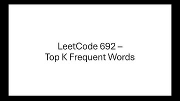 Top K Frequent Words - LeetCode 692 - Heap - Python