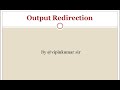 Output Redirection