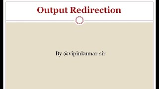 Output Redirection