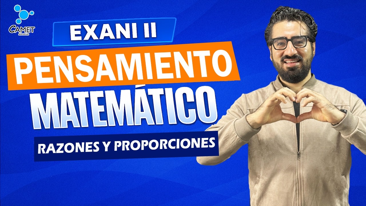EXANI II 2026 | Razones y Proporciones EN VIVO