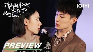 Ep16 Preview: Xiaoxiao’s Model Performance | Men In Love 请和这样的我恋爱吧 | Iqiyi