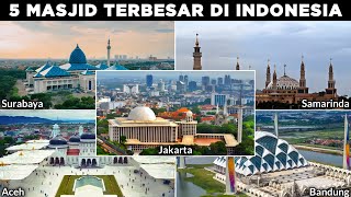 Masya Allah!! Inilah 5 Masjid Terbesar di Indonesia Dengan Kapasitas Ribuan Jamaah