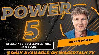 NFL Week 4 & College Football Week 5 Market Moves, Predictions and Odds | Power 5 with Bryan Power