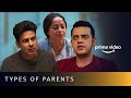 4 Types of Parents | The Family Man, Bandish Bandits, Mind The Malhotras, Shakuntala Devi