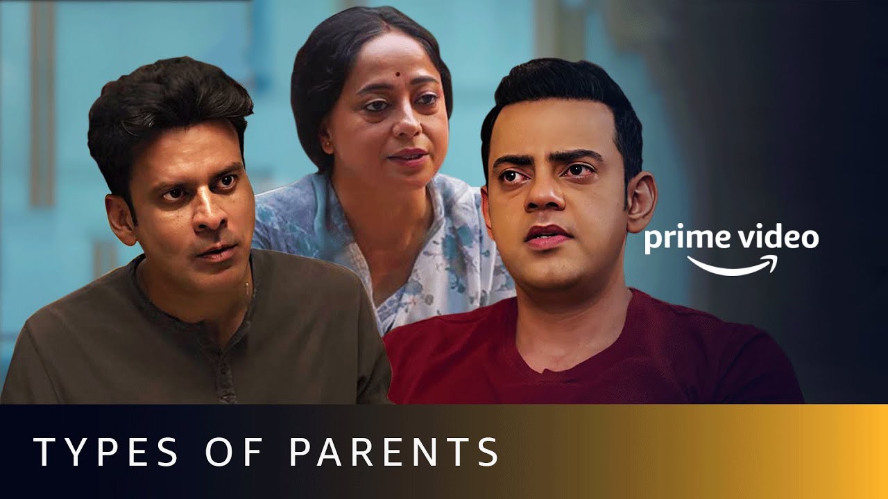 4 Types of Parents | The Family Man, Bandish Bandits, Mind The Malhotras, Shakuntala Devi